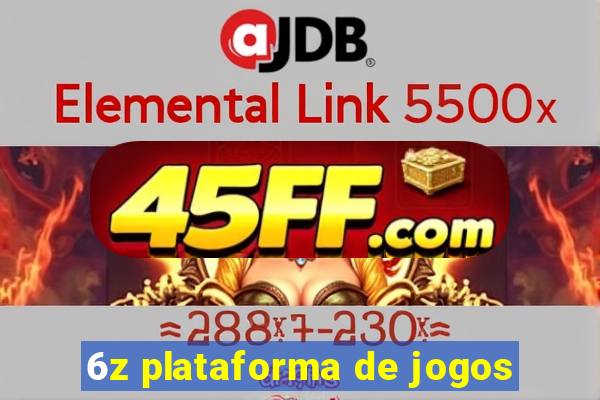 6z plataforma de jogos